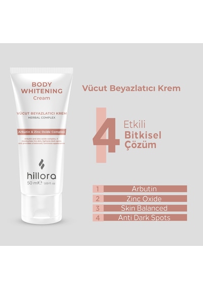 Hillora Vücut Beyazlatıcı Krem 50 ML