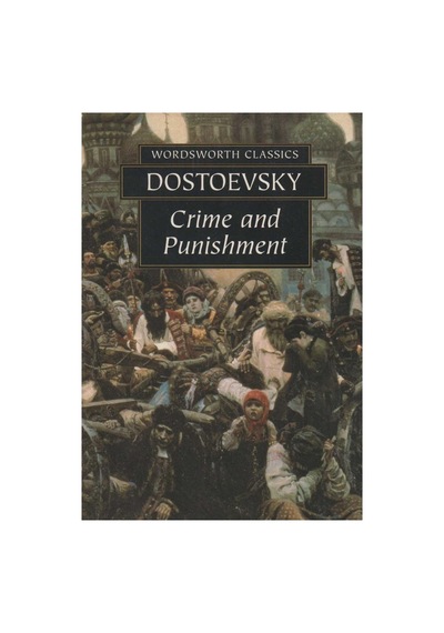 Crime And Punishment By Fyodor Dostoyevsky - Wordsworth Classics İlk Baskı 1993