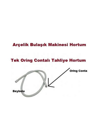 Arçelik Uyumlu Tek Oring Bulaşık Su Tahliye Hortum