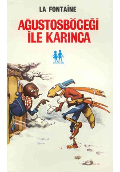 Ağustos Böceği ile Karınca - Jean de la Fontaine - Oda Yayınları