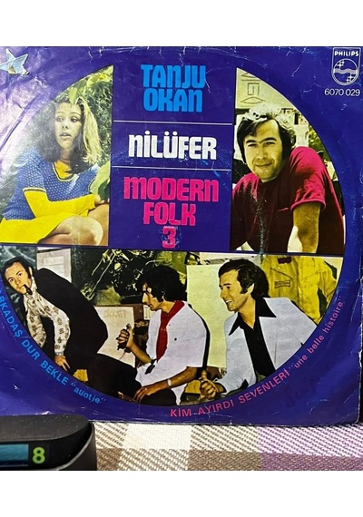 Tanju Okan & Nilüfer & Modern Folk Üçlüsü - Arkadaş Dur Bekle / Kim Ayırdı Sevenleri 1973 Orijinal 45'lik Plak