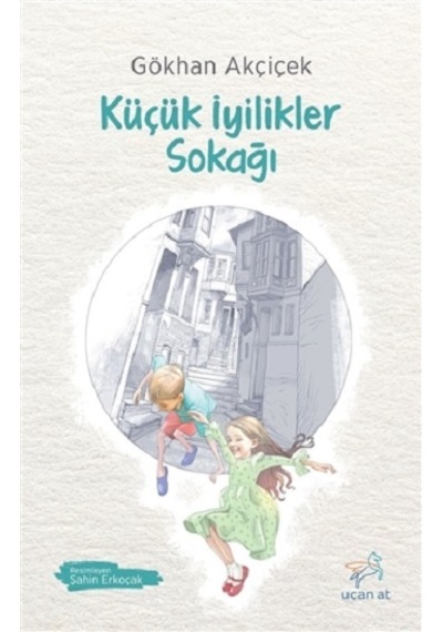 Küçük İyilikler Sokağı