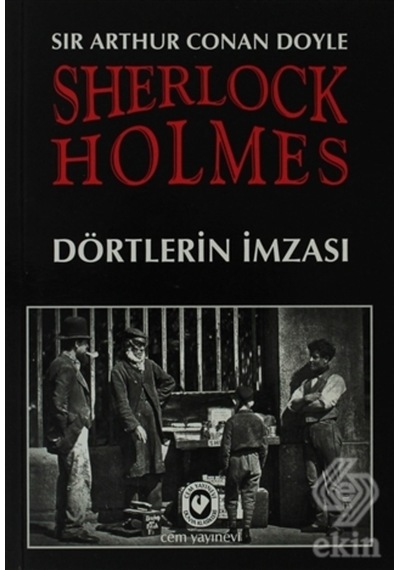 Dörtlerin İmzası - Sir Arthur Conan Doyle - Cem Yayınevi