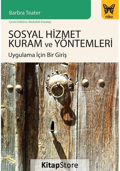 Sosyal Hizmet Kuram ve Yöntemleri / Barbra Teater