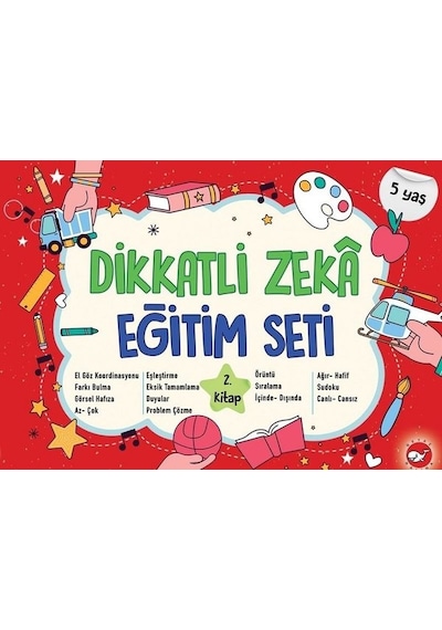 Dikkatli Zeka Eğitim Seti 5 Yaş - 2.Kitap- Beyaz Balina Yayınları