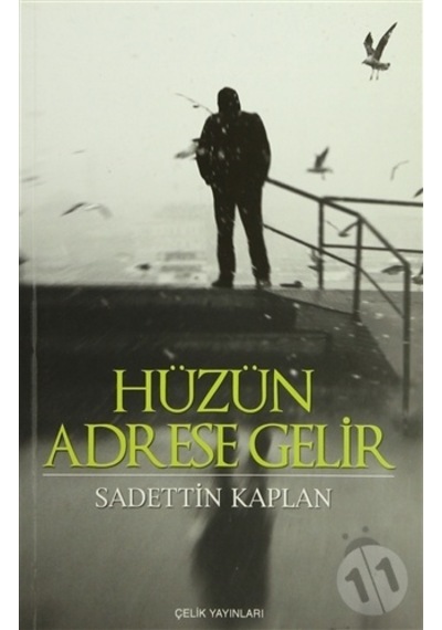 Hüzün Adrese Gelir