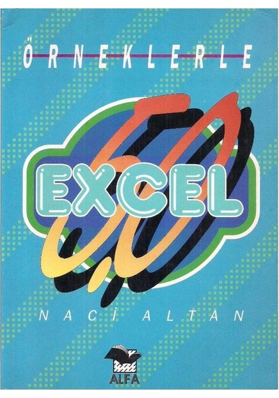 Örneklerle Excel 5.0 - Naci Altan