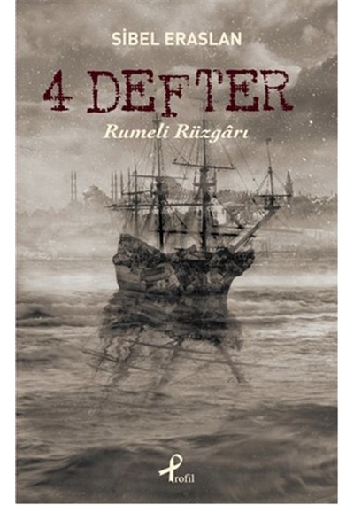 Rumeli Rüzgarı - Sibel Eraslan - Profil Kitap