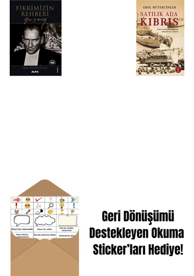 Fikrimizin Rehberi - Gazi Mustafa Kemal + Satılık Ada Kıbrıs + Okuma Sticker'ları
