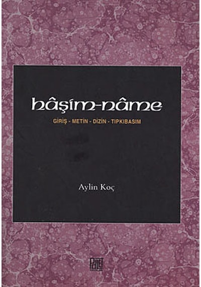 Haşim-Name Giriş-Metin-Dizin-Tıpkıbasım