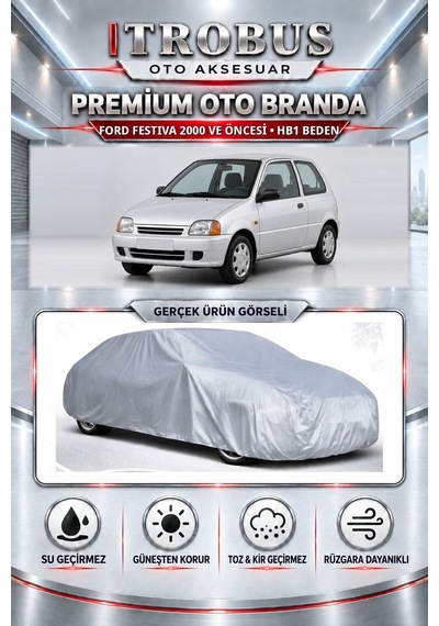 Ford Festiva 2000 Ve Öncesi Uyumlu Premium Araba Brandası Oto Branda Hb1 Beden