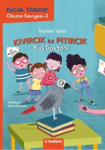Tudem Edebiyat-küçük Yıldızlar: Kıvırcık İle Pıtırcık "kuş Doktoru"