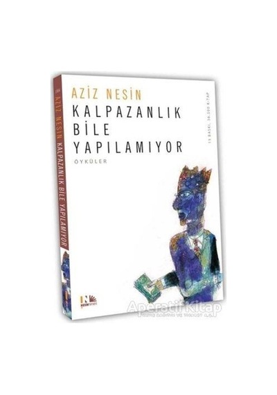 Kalpazanlık Bile Yapılamıyor - Aziz Nesin - Nesin Yayınevi