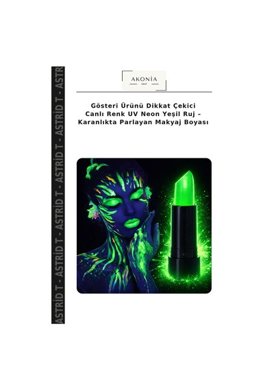 Gösteri Ürünü Dikkat Çekici Canlı Renk Uv Neon Yeşil Ruj Karanlıkta Parlayan Makyaj Boyası YEŞİL