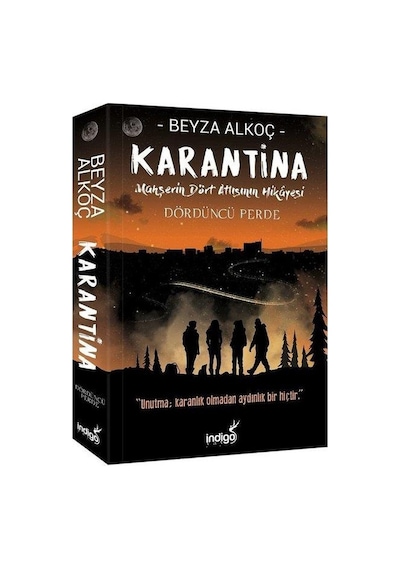 Karantina Dördüncü Perde - Beyza Alkoç - Indigo