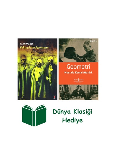 Bektaşilerin Serencamı + Geometri + Dünya Klasiği Hediye