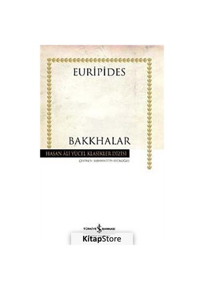 Bakkhalar ciltsiz / Euripides