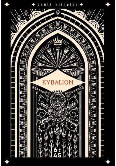 Kybalion - Okült Kitaplar - Üç İnsiye - Altıkırkbeş Basın Yayın