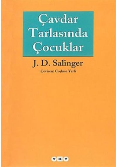 Çavdar Tarlasında Çocuklar - Jerome David Salinger - Yapı Kredi Yayınları