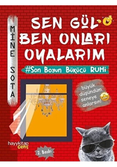Sen Gül Ben Onları Oyalarım - Mine Sota - Hayykitap