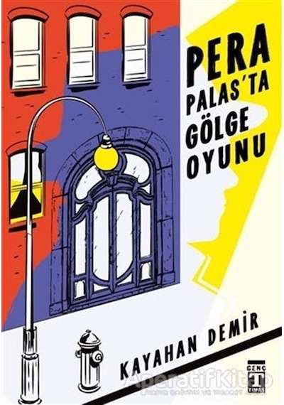Pera Palas'ta Gölge Oyunu - Kayahan Demir - Genç Timaş