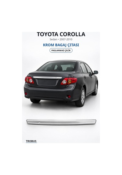 Toyota Corolla 2007-2010 Uyumlu Krom Bagaj Çıtası Paslanmaz Çelik