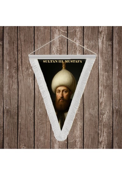 Sultan Iıı. Mustafa Beyaz Saçaklı Takdim Flama Bayrak Osmanlı Padişahları Serisi Diğer