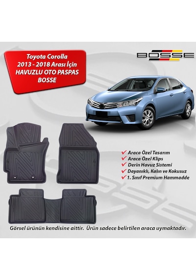 Toyota Corolla Paspas Araca Özel 2013 2018 BOSSE 3D Havuzlu Oto Paspas