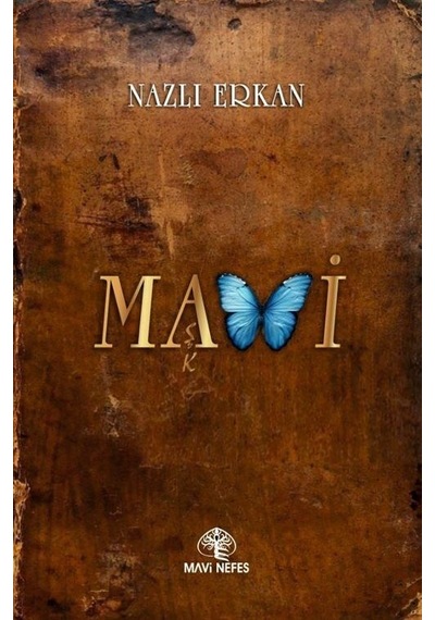 Mavi / Nazlı Erkan