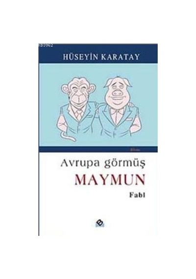 Avrupa Görmüş Maymun - Hüseyin Karatay - Bengisu