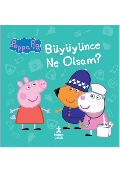 Peppa Pig Büyüyünce Ne Olsam