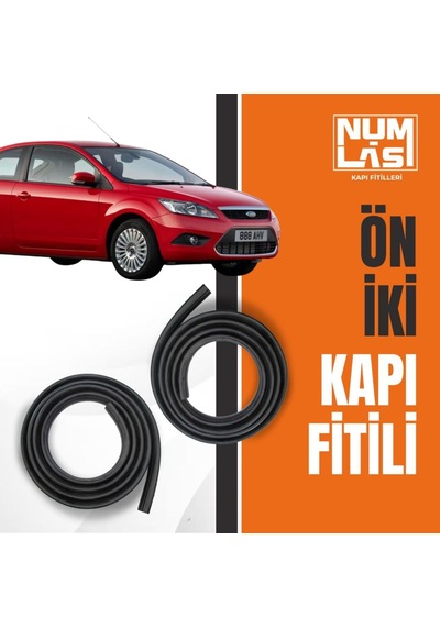 Ford Focus Hatchback Tek Kapı 2.nesil Ön İki Kapı Fitili-a Kalite-numlas-nm6434