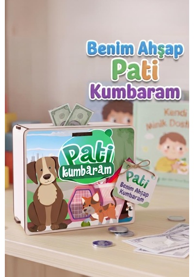 Benim Ahşap Pati Kumbaram Eğitici Dekoratif Demonte Çocuk Kumbarası