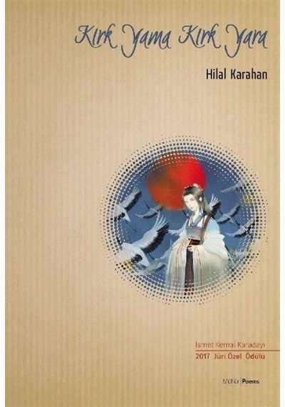 Kırk Yama Kırk Yara / Hilal Karahan