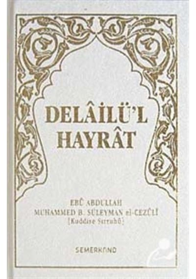 Delailü'l Hayrat (Cep Boy) - Abdullah Demiray - Semerkand Yayınları
