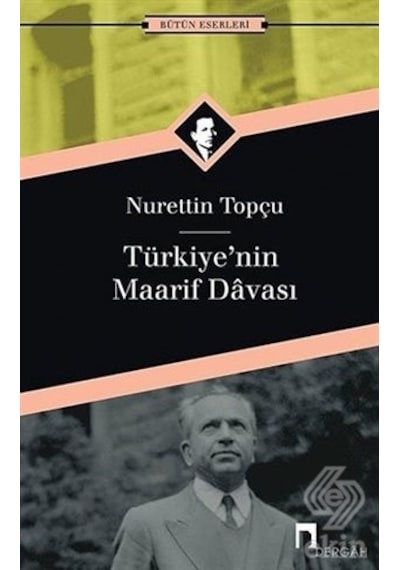 Türkiye'Nin Maarif Davası/Nurettin Topçu