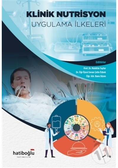 Klinik Nütrisyon Uygulama İlkeleri