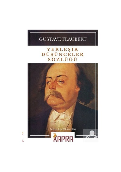 Yerleşik Düşünceler Sözlüğü / Gustave  Flaubert