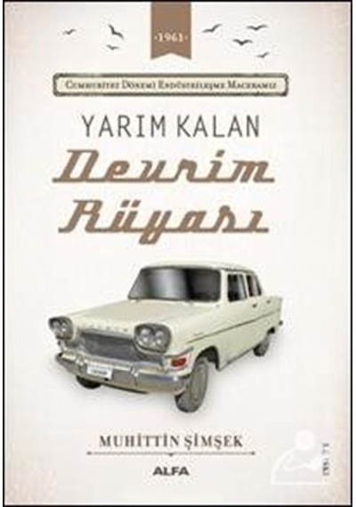 Yarım Kalan Devrim Rüyası - Muhittin Şimşek - Alfa Yayıncılık