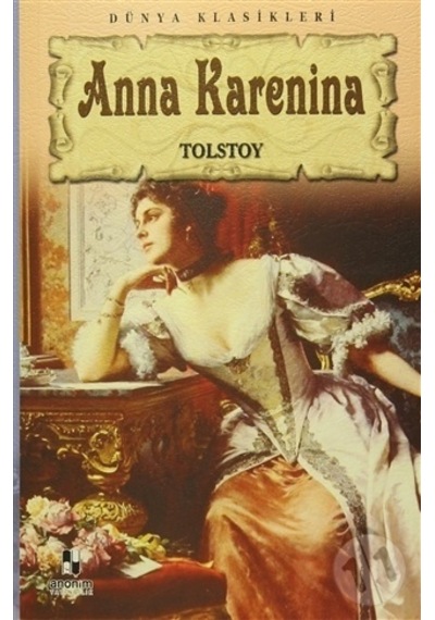 Anna Karenina Anonim Yayıncılık Lev Nikolayeviç Tolstoy