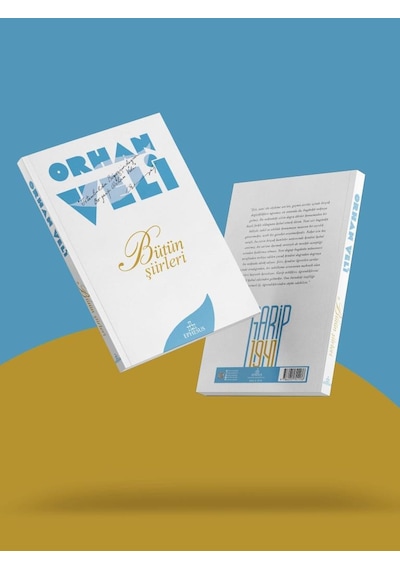 Orhan Veli: Bütün Şiirleri Ciltsiz