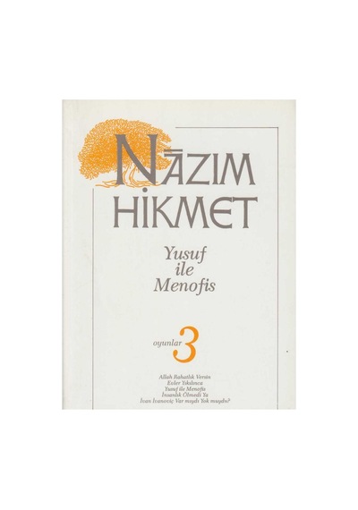Yusuf İle Menofis Oyunlar 3 - Nâzım Hikmet Ran