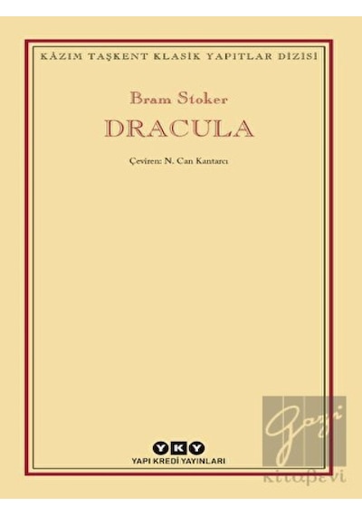Dracula - Kazım Taşkent Klasik Yapıtlar Dizisi - Bram Stoker - Yapı Kredi Yayınları