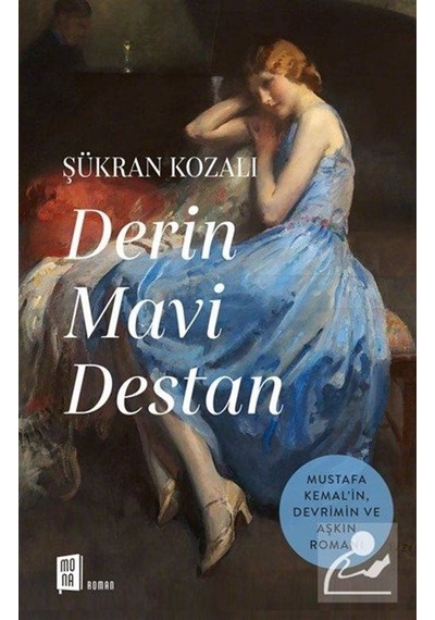 Mercankitap Derin Mavi Destan / Şükran Kozalı
