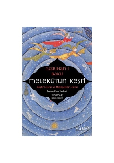 Ruzbihan Bakli'nin Melekûtun Keşfi - Tasavvuf Ve İslami Bilgiler