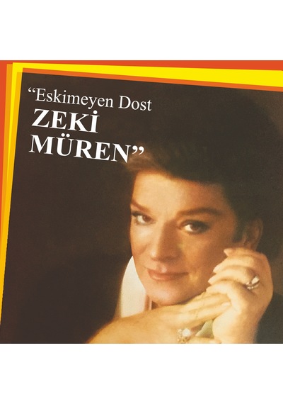 Zeki Müren - Eskimeyen Dost Plak