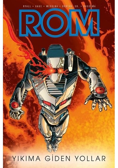Rom Cilt 3: Yıkıma Giden Yollar - Kapak A - Chris Ryall - Presstij Kitap