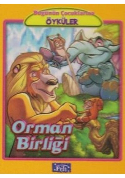 Orman Birliği- Parıltı Yayınları
