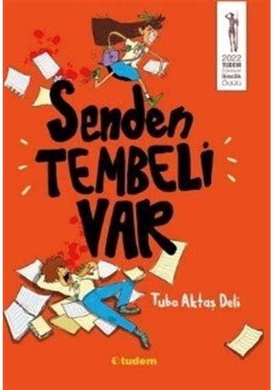 Senden Tembeli Var - Tuba Aktaş Deli - Tudem Yayınları