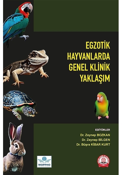 Egzotik Hayvanlarda Genel Klinik Yaklaşım